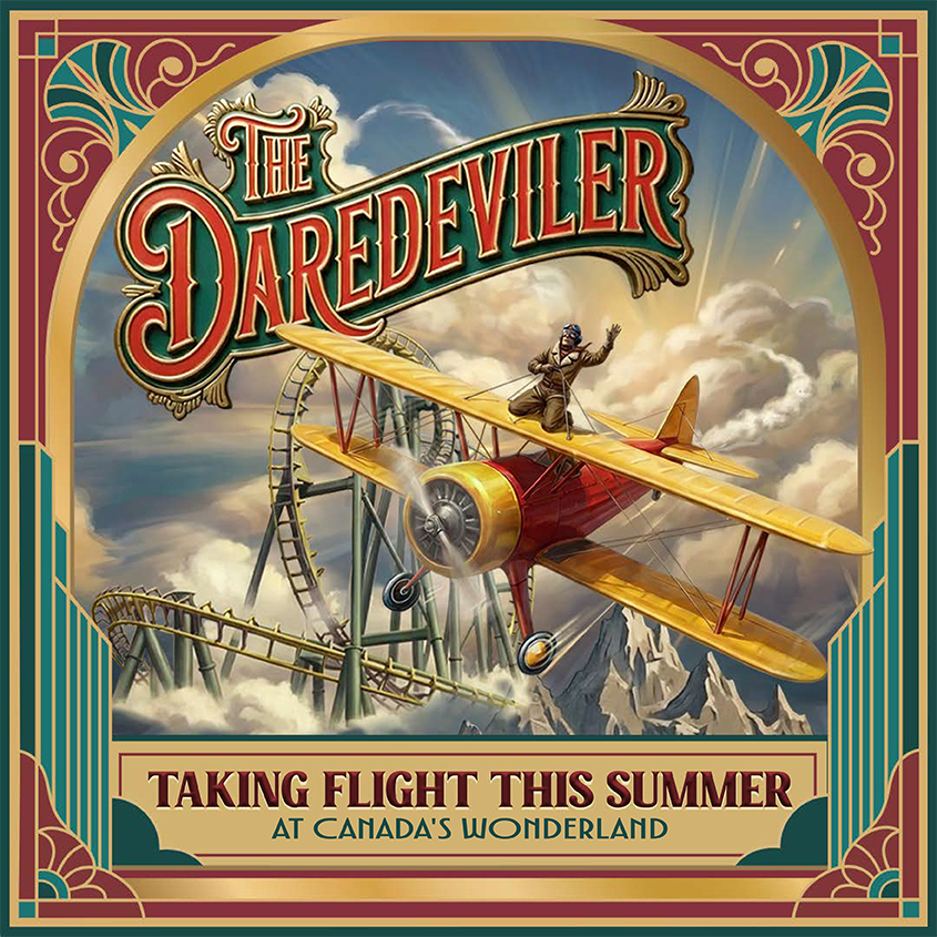 Concept art of The DareDeviler including the logo and a biplane with pilot atop the wings. In the background is the coaster track, clouds, and Wonder Mountain. Text reads "Taking flight this summer at Canada's Wonderland"